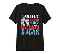 You’re The Apple Juice - Type 1 Diabetes Premium T-Shirt