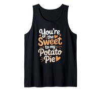 You’re The Sweet to My Potato Pie Romantic Food Tank Top