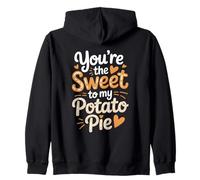 You’re The Sweet To My Potato Pie Romantic Food Zip Hoodie