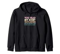 You Read My Shirt That’s Enough Social Interaction For Today Zip Hoodie
