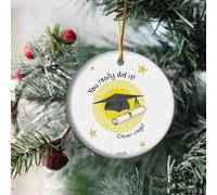 You Really did it, Clever Clogs - Graduation Ornament Class of 2025, Xmas Gift for Senior College Graduate High School Grad University