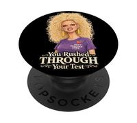 You Rushed Through Your Test Day Teacher Finals Exam Funny PopSockets Adhesive PopGrip