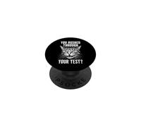 You Rushed Through Your Test Funny Angry Cat PopSockets Adhesive PopGrip