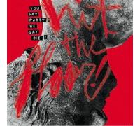 You Say Party! We Say die! - Hit the Floor! [+1 Bonus]