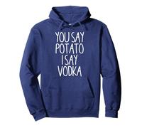 You Say Potato I Say Vodka Funny Vodka Bachelorette Party Pullover Hoodie