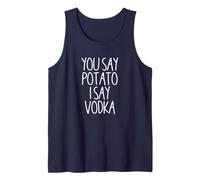 You Say Potato I Say Vodka Funny Vodka Bachelorette Party Tank Top