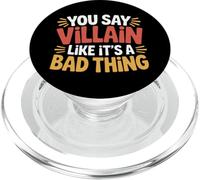 You Say Villain Like It's A Bad Thing Evil Charm - PopSockets PopGrip for MagSafe