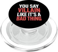 You Say Villain Like It's A Bad Thing Evil Charm |- PopSockets PopGrip for MagSafe