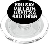You Say Villain Like It's A Bad Thing Evil Charm |- PopSockets PopGrip for MagSafe