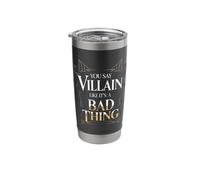 You Say Villain Like It's A Bad Thing Evil Charm - Stainless Steel Insulated Tumbler
