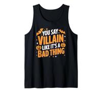 You Say Villain Like It's A Bad Thing Evil Charm Tank Top