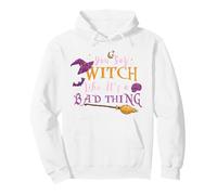 You Say Witch Like It's A Bad Thing Vintage Pullover Hoodie