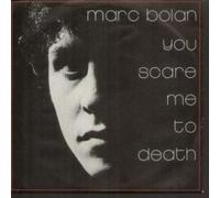 You Scare Me To Death