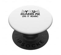 You Scared Me Do It AAgain halloween Design PopSockets Adhesive PopGrip