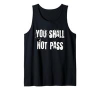 You Shall Not Pass Tank Top