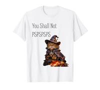 You Shall Not PSPSPSPS, Cute Cat in Wizard Costume T-Shirt