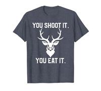 You Shoot It You Eat Funny Deer Hunt Shooting Gun Hunter T-Shirt, Men, Heather Blue, 5X-Large