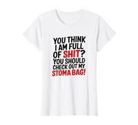 You Should Check My Stoma Bag, Colostomy T-Shirt, Women, White, X-Large