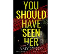 You Should Have Seen Her (The Ghost Story Collection)