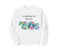 You Should Have Seen Mimi in the 80s Sweatshirt