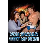 You Should Meet My Son!