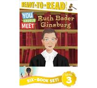 You Should Meet Ready-To-Read Value Pack 1: Ruth Bader Ginsburg; Women Who Launched the Computer Age; Misty Copeland; Shirley Chisholm; Roberta Gibb; Mae Jemison