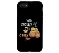 You Should See The Other Guy MMA Martial Arts Kick Boxing Case for iPhone SE (2020) / 7/8