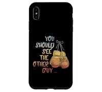 You Should See The Other Guy MMA Martial Arts Kick Boxing Case for iPhone XS Max