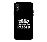 You Should've Passed Funny Euchre Card Game An Euchre Player Case for iPhone X/XS
