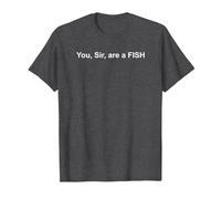 You SIR are A Fish T-Shirt, Men, Dark Heather Grey, Small