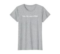 You SIR are A Fish T-Shirt, Women, Heather Grey, Small