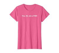 You SIR are A Fish T-Shirt, Women, Pink Heather, Small