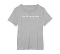 You SIR are A Fish T-Shirt, Women's Plus, Heather Grey, 2X
