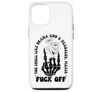 You Smell Like Drama a Headache Go Away F Off Middle Finger Case for iPhone 12/12 Pro