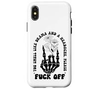 You Smell Like Drama a Headache Go Away F Off Middle Finger Case for iPhone X/XS