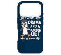You Smell Like Drama And Headache Funny Sarcastic Penguin Case for iPhone 17 Pro