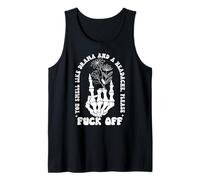 You Smell Like Drama & Headache Go Away F Off Middle Finger Tank Top