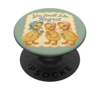 You Smell Like Regret Funny Vintage Duckling PopSockets Adhesive PopGrip