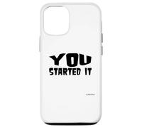 You Started It - Undersigned Karma Black Text Case for iPhone 12/12 Pro