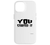 You Started It - Undersigned Karma Black Text Case for iPhone 14