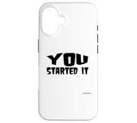 You Started It - Undersigned Karma Black Text Case for iPhone 16