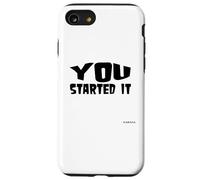 You Started It - Undersigned Karma Black Text Case for iPhone SE (2020) / 7/8