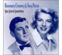 You Started Something by Clooney, Rosemary, Pastor, Tony (1996-03-01j