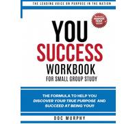 YOU Success Workbook: For Small Group Study
