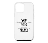 You Suck Balls Coworker Leaving Work Will Suck Without You Case for iPhone 12 Pro Max