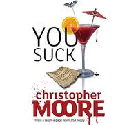 You Suck by Christopher Moore (2009-08-27)