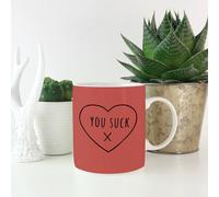 You Suck Mug