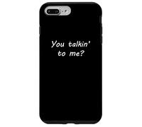 You Talkin to Me? Case for iPhone 7 Plus/8 Plus