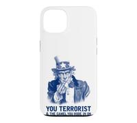 YOU TERRORIST & THE CAMEL YOU RODE IN ON Case for iPhone 13