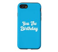 You The Birthday Main Character Attention Funny Gen Z Slang Case for iPhone SE (2020) / 7/8
